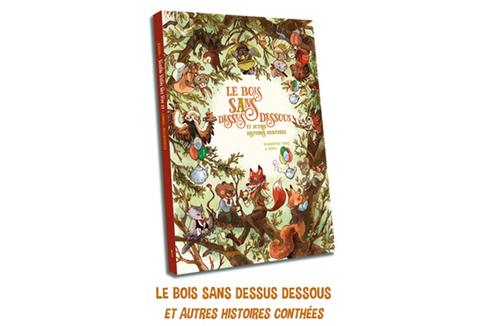 Couverture du Bois sans Dessus Dessous paru aux éditions Lumignon